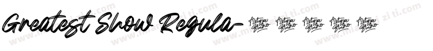 Greatest Show Regula字体转换